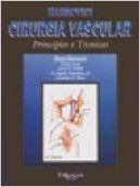 Cirurgia Vascular: Principios e Tecnicas - Di Livros Editora Ltda