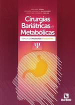 Cirurgias bariatricas e metabolicas - topicos de psicologia e psiquiatria - RUBIO