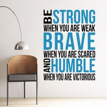 Citação inspiradora de adesivo de parede Be Strong When You Are Weak Citação inspiradora de adesivo de parede Be Strong When You Are Weak