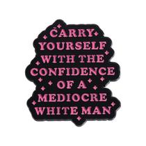 Citação motivacional de Brooch Carry Yourself with Confidence