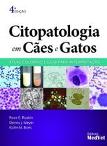Citopatologia em cães e gatos: atlas colorido e guia para interpretação