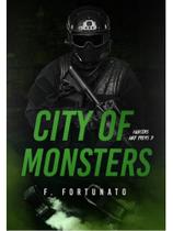 City of monsters - vol. 3 City of monsters - vol. 3