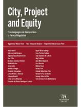 City, project and equity