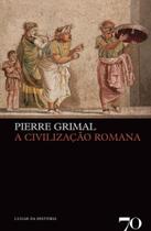 Civilizaçao romana, a
