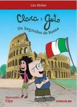 Clara e Guto - Os segredos de Roma - Editora Miguilim Clara e Guto - Os segredos de Roma - Editora Miguilim