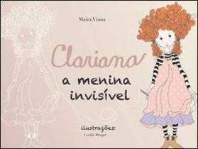 Clariana, a menina invisivel - DSOP Clariana, a menina invisivel - DSOP