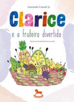 Clarice e a fruteira divertida - vol. 1