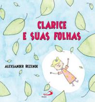 Clarice e suas folhas Clarice e suas folhas