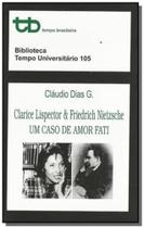 Clarice lispector e friedrich nietzsche: um caso d - Tempo brasileiro