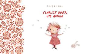 Clarice Quer Um Amigo