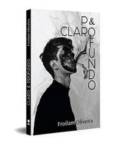 Claro e profundo - KOTTER EDITORIAL LTDA Claro e profundo - KOTTER EDITORIAL LTDA