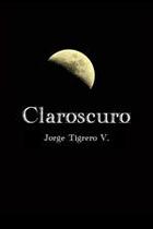 Claroscuro - Luna nueva ediciones