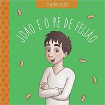 Clássicos das virtudes - joão e o pe de feijão - dedicação Clássicos das virtudes - joão e o pe de feijão - dedicação