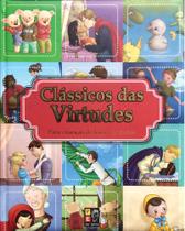 Clássicos das virtudes para crianças Clássicos das virtudes para crianças