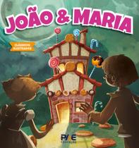 Classicos ilustrados - joao e maria Classicos ilustrados - joao e maria