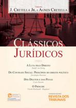 Classicos juridicos - a luta pelo direito, do contrato social, dos delitos e das penas, o principe - REVISTA DOS TRIBUNAIS