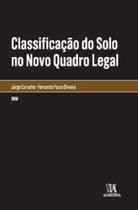 Classificação do Solo no Novo Quadro Legal