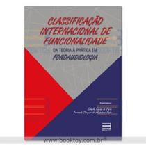 Classificação Internacional de Funcionalidade : da teoria à prática em fonoaudiologia - Book Toy