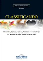CLASSIFICANDO - 2ª ED - ADUANEIRAS