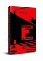 Claudio Guerra - Matar e queimar - Kotter Editorial Ltda. Claudio Guerra - Matar e queimar - Kotter Editorial Ltda.