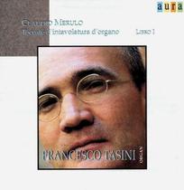 Claudio Merulo - Toccate D Intavolatura D Organo - Cd