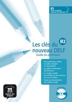 Cles Du Nouveau Delf B2, Les - Livre Du Professeur