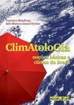 Climatologia Noções Básicas e Climas do Brasil - Oficina de textos