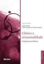 Clínica e (a)normalidade: interpelações pandêmicas Clínica e (a)normalidade: interpelações pandêmicas