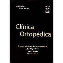 Clínica Ortopédica - Vol. 3/2: O Politraumatizado e o Ortopedista - GEN GRUPO EDITORIAL NACIONAL PARTICIPACOES S/A