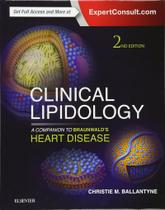 Clinical lipidology: a companion to braunwalds heart disease - ELSEVIER (IMPORT) Clinical lipidology: a companion to braunwalds heart disease - ELSEVIER (IMPORT)