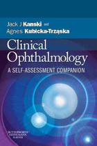 CLINICAL OPHTHALMOLOGY: A SELF-ASSESSMENT COMPANION -