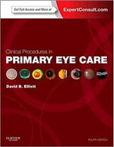 Clinical procedures in primary eye care - W.B. SAUNDERS Clinical procedures in primary eye care - W.B. SAUNDERS