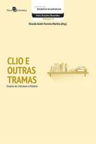 Clio e outras tramas - PACO EDITORIAL Clio e outras tramas - PACO EDITORIAL