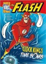 Clock King's Time Bomb - DC Super Heroes - The Flash -