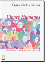 Clones Humanos - Coleção Ciência Atual - ROCCO