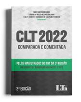 CLT 2022: Comparanda E Comentanda Peloa Magistrados Do TRT Da 2 Região - LTR