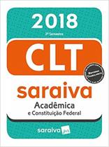 CLT - Acadêmica E Constituição Federal CLT - Acadêmica E Constituição Federal