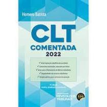 Clt Comentada - 4º Edição (2022) - RT - Revista dos Tribunais