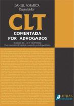 CLT Comentada por Advogados - 01Ed/22 - LETRAS JURIDICAS