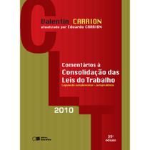 Clt : Comentários À Consolidação das Leis do Trabalho