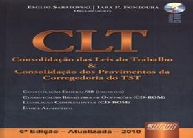CLT - Consolidação das Leis do Trabalho & Consolidação dos Provimentos da Corregedoria do TST/ - Juruá