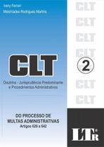CLT Doutrina Vol 2: Jurisprudência Predominante e Procedimentos Administrativos