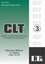 CLT Doutrina Vol 3 : Jurisprudência Predominante e Procedimentos Administrativos - LTR
