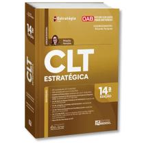 CLT Estratégica 14ª Edição - 2ª fase da OAB CLT Estratégica 14ª Edição - 2ª fase da OAB