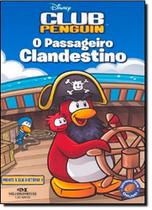 Club Penguin: Passageiro Clandestino Club Penguin: Passageiro Clandestino