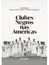 Clubes negros nas américas Clubes negros nas américas