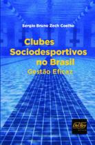 Clubes sociodesportivos no Brasil: gestão eficaz - DEL REY