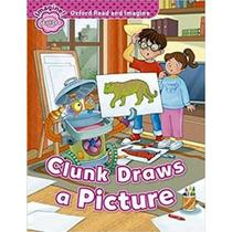 Clunk draws a picture - level starter - OXFORD EDITORA