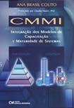 Cmmi - Integração dos Modelos de Capacitação e Maturidade de Sistemas