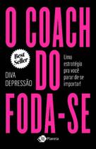 Coach do Foda-se, O - OUTRO PLANETA